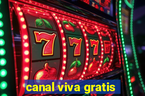 canal viva gratis